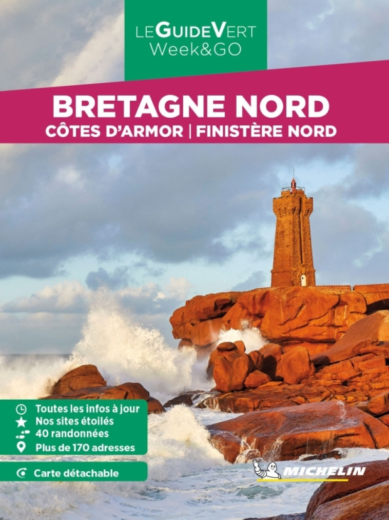 Guide Vert Week&GO Bretagne Nord Michelin - XXX - MICHELIN