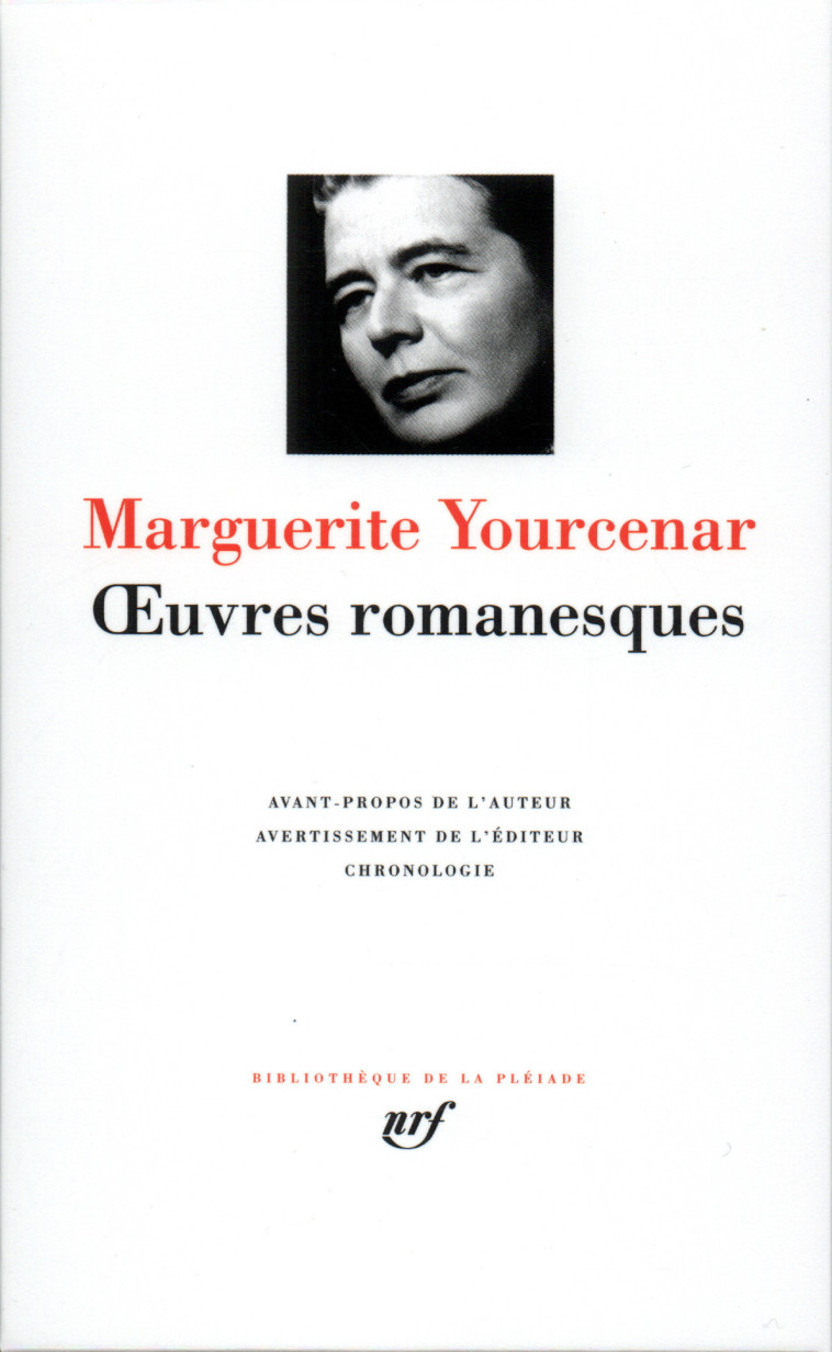 OEUVRES ROMANESQUES - YOURCENAR MARGUERITE - GALLIMARD