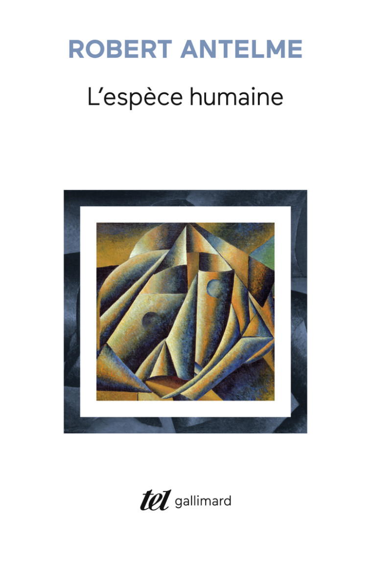 L'ESPÈCE HUMAINE - ANTELME ROBERT - GALLIMARD