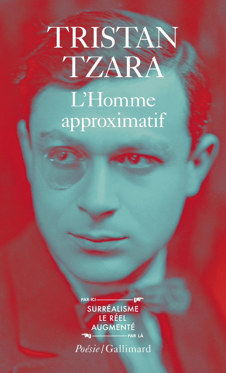 L'HOMME APPROXIMATIF - (1925-1930) - Tristan Tzara - GALLIMARD