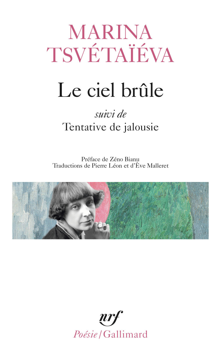 Le ciel brûle/tentative de jalousie - Marina Tsvétaïeva - GALLIMARD