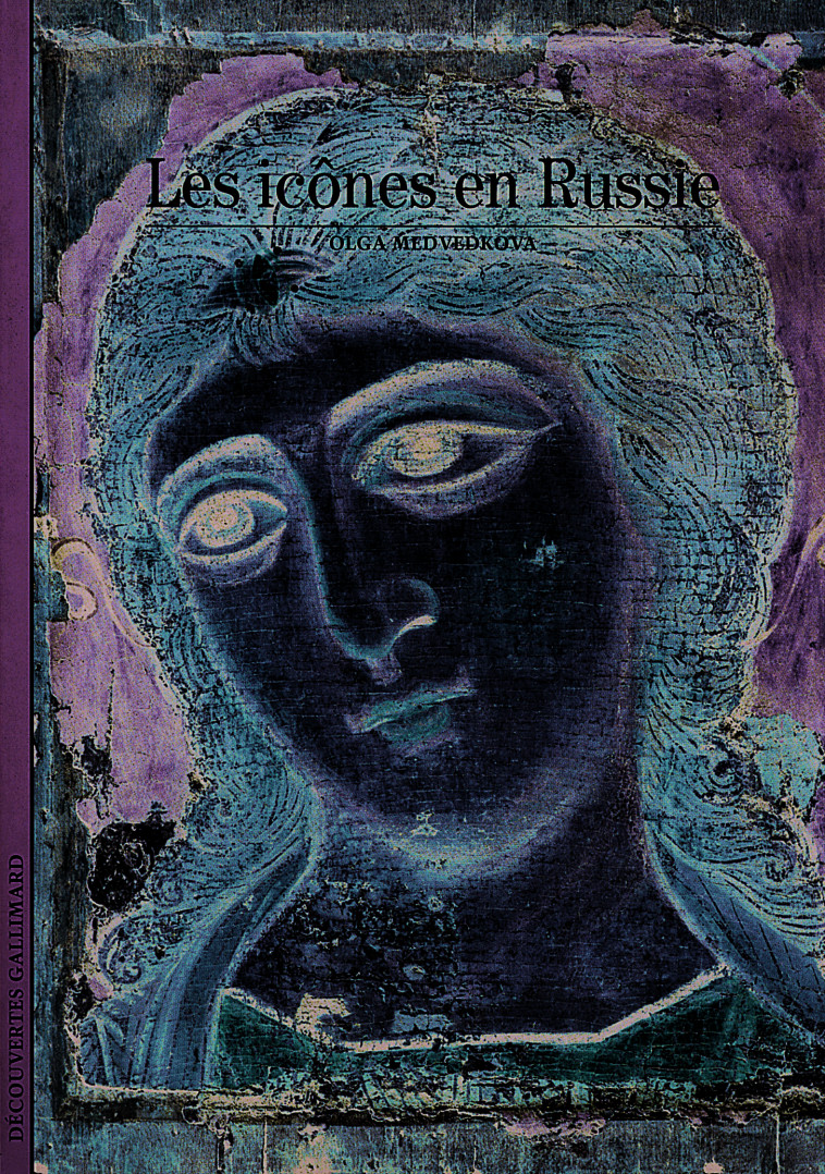 LES ICONES EN RUSSIE - Olga Medvedkova - GALLIMARD