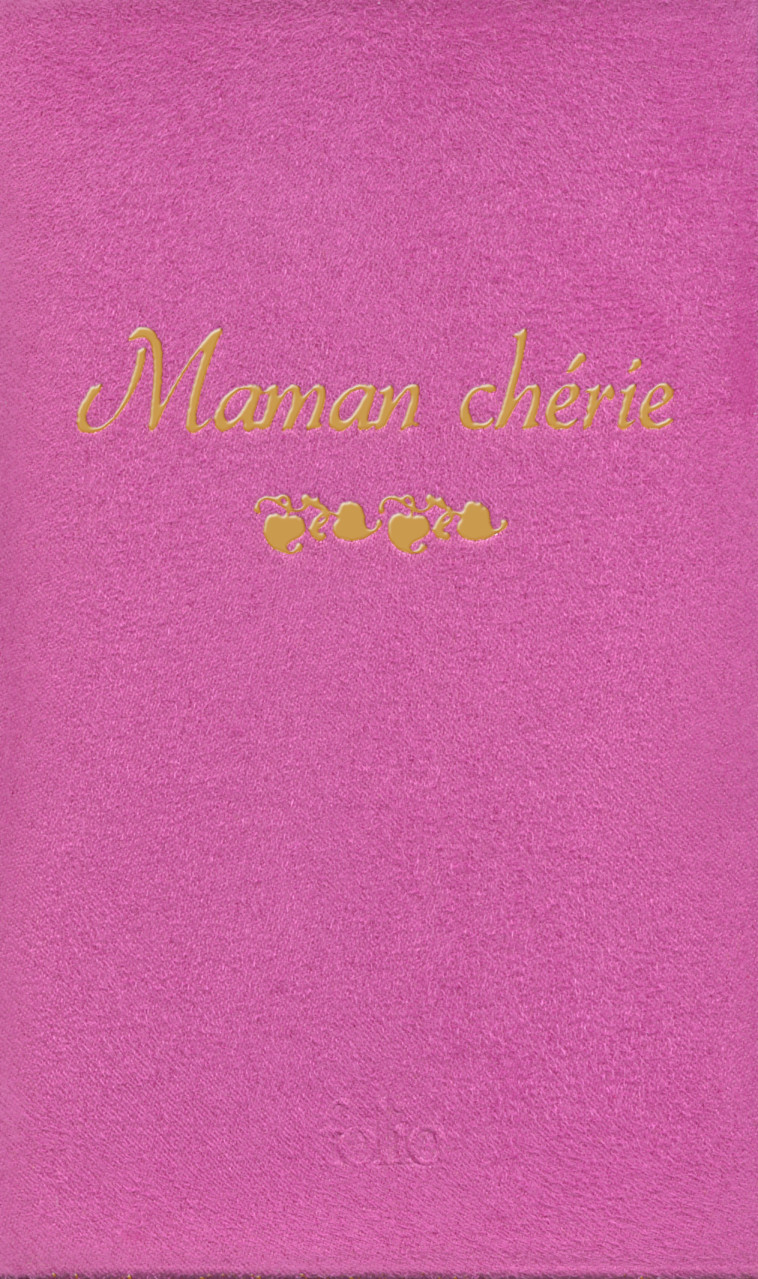 MAMAN CHERIE -  Collectifs - FOLIO