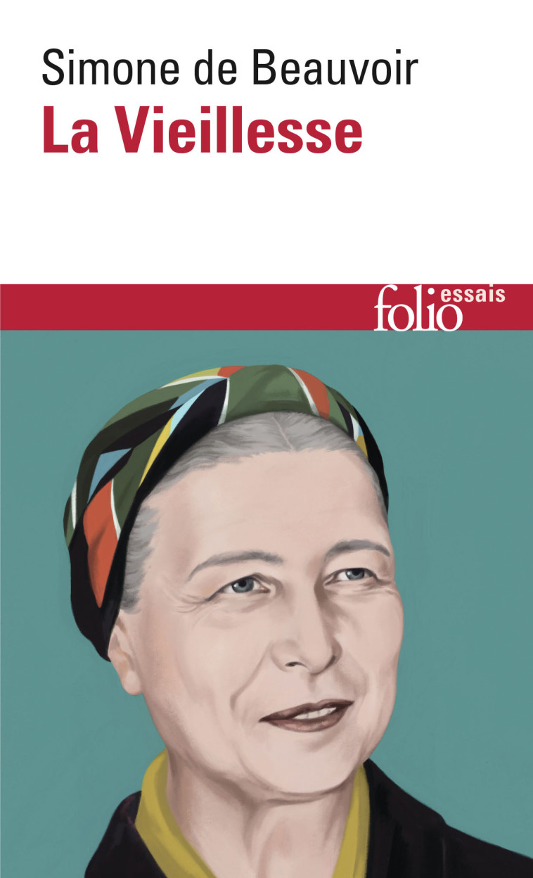 LA VIEILLESSE - BEAUVOIR SIMONE DE - FOLIO