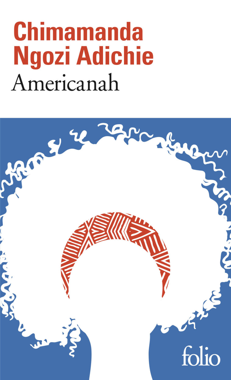 Americanah - Chimamanda Ngozi Adichie, Anne Damour - FOLIO