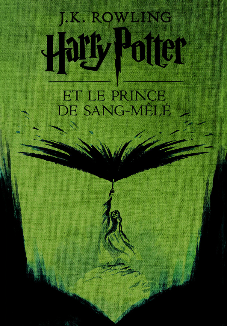 Harry Potter et le Prince de Sang-Mêlé - J.K. ROWLING, Jean-François Ménard - GALLIMARD JEUNE