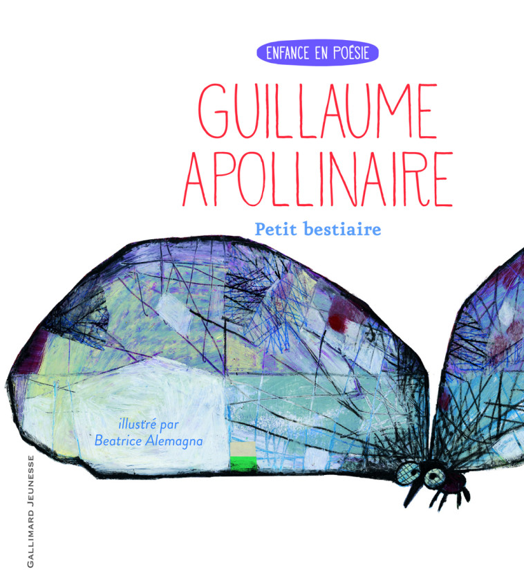 Petit bestiaire - Guillaume Apollinaire, Béatrice Alemagna - GALLIMARD JEUNE