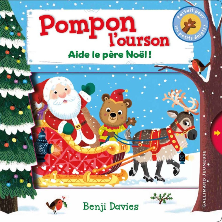 Pompon l'ourson : Aide le Père Noël ! - Benji Davies - GALLIMARD JEUNE