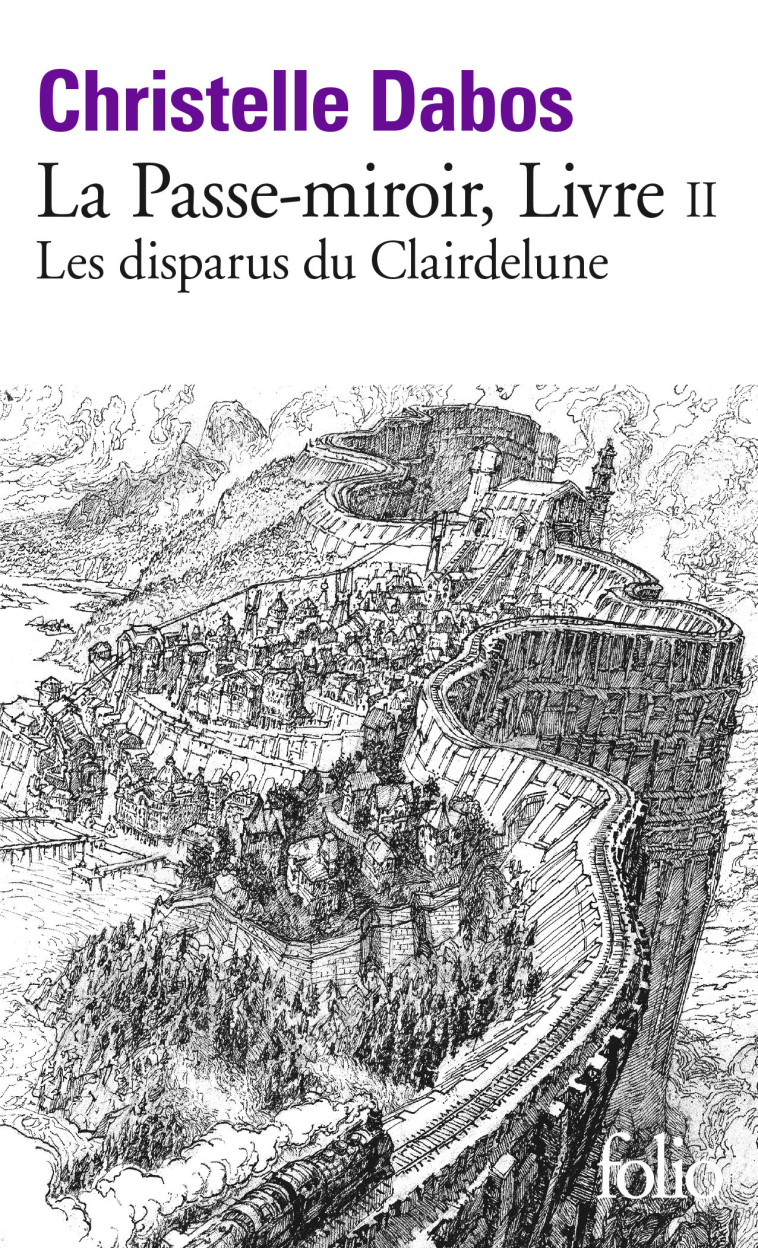 Les disparus du Clairdelune - Christelle Dabos - FOLIO