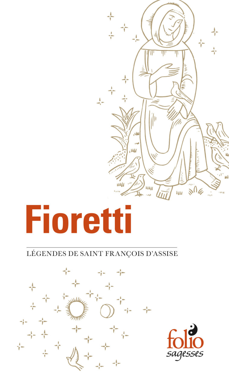 Fioretti/Cantique de Frère Soleil - saint François d'Assise, Omer Englebert - FOLIO