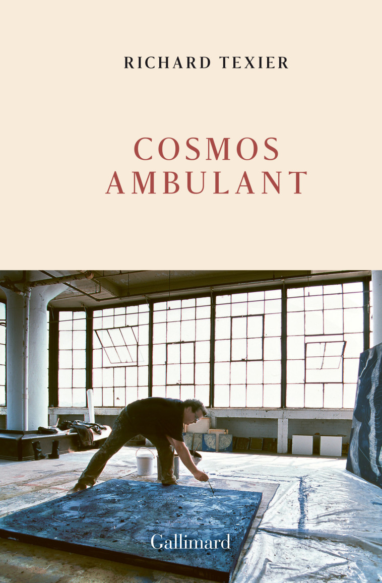 Cosmos ambulant - Richard Texier - GALLIMARD