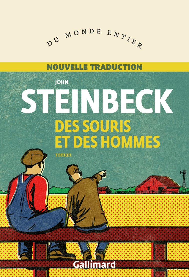 Des souris et des hommes - John STEINBECK, Agnès Desarthe - GALLIMARD