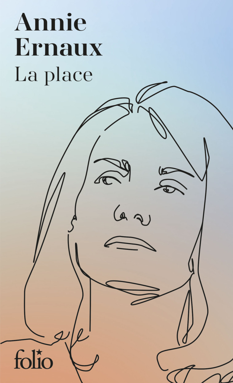 La place - Annie Ernaux - FOLIO