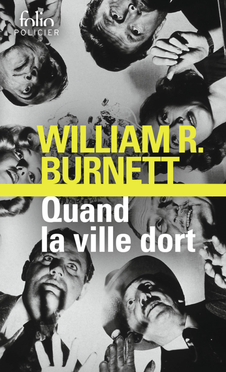 Quand la ville dort - William R. Burnett, J.-G. Marquet - FOLIO