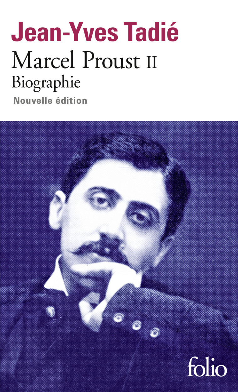 Marcel Proust - Jean-Yves Tadié - FOLIO