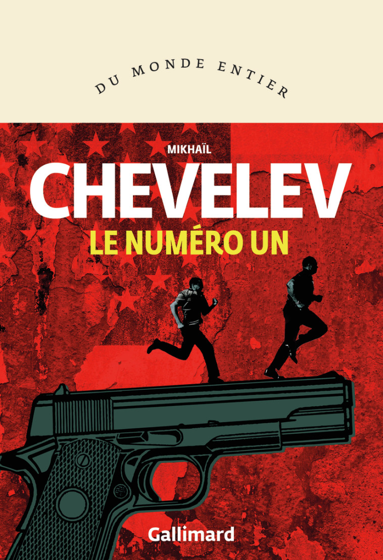 Le numéro un - Mikhail Chevelev, Christine Zeytounian-Belous - GALLIMARD