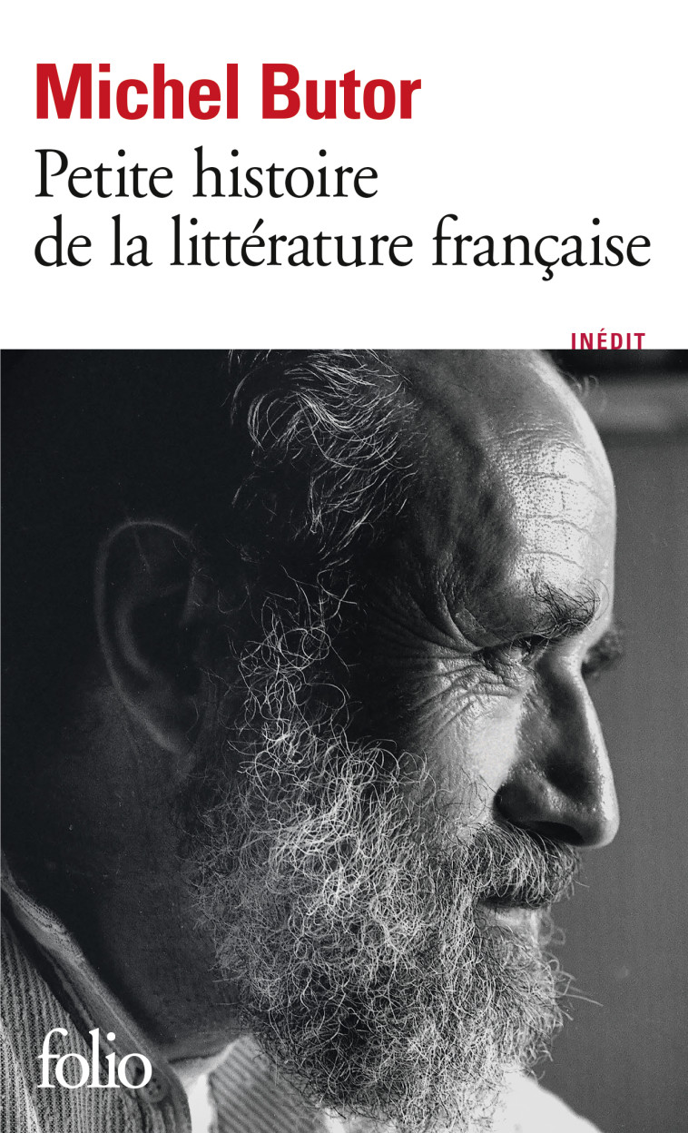 Petite histoire de la littérature française - Michel Butor - FOLIO