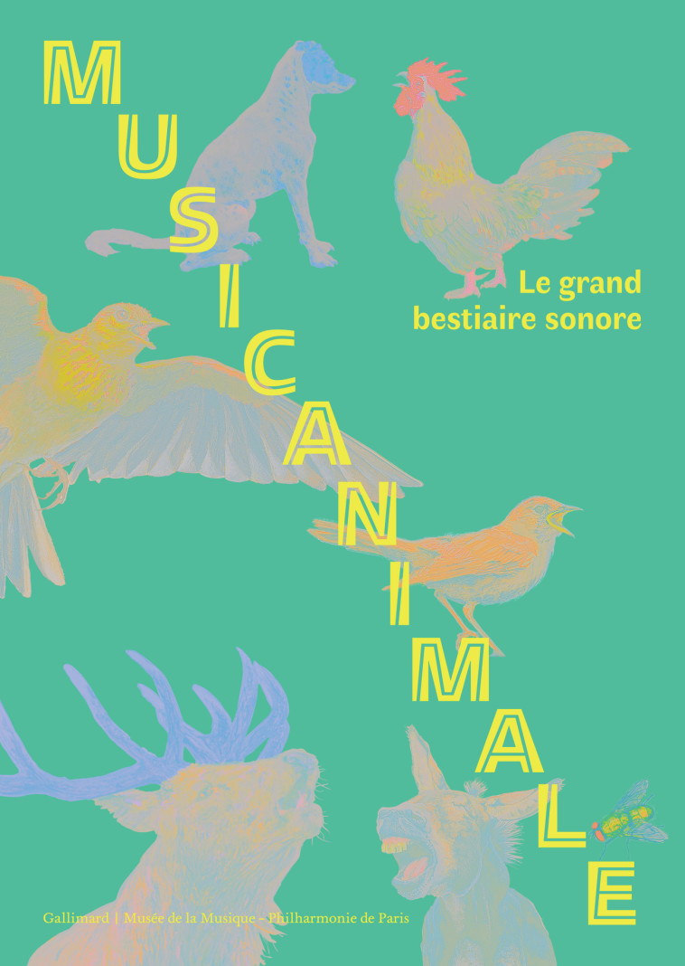 Musicanimale -  Collectifs, Julien Salaud, Jean-Hubert Martin, Marie-Pauline Martin - GALLIMARD