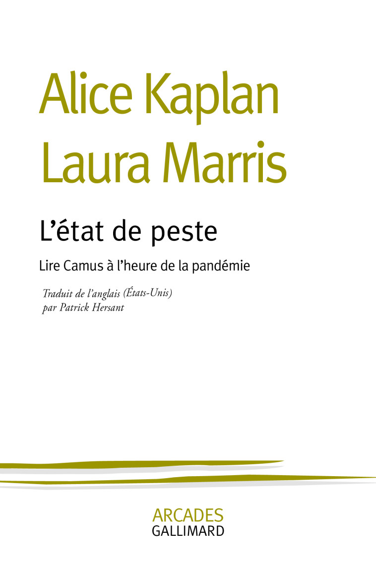 L'état de peste - Laura Marris, Alice Kaplan, Patrick Hersant - GALLIMARD