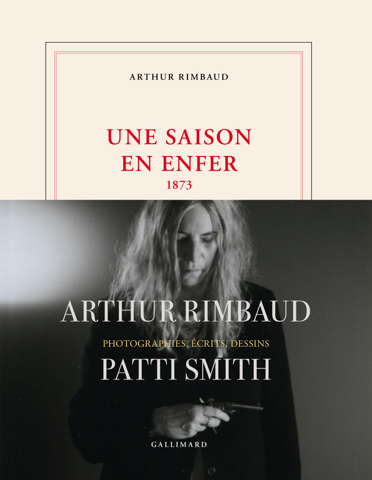 Une saison en enfer - Arthur Rimbaud, Patti Smith - GALLIMARD