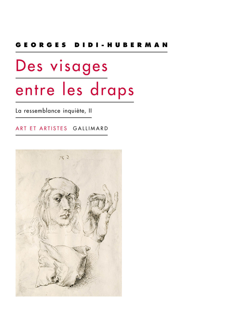 Des visages entre les draps -  GEORGES DIDI-HUBERMAN, Georges Didi-Huberman - GALLIMARD