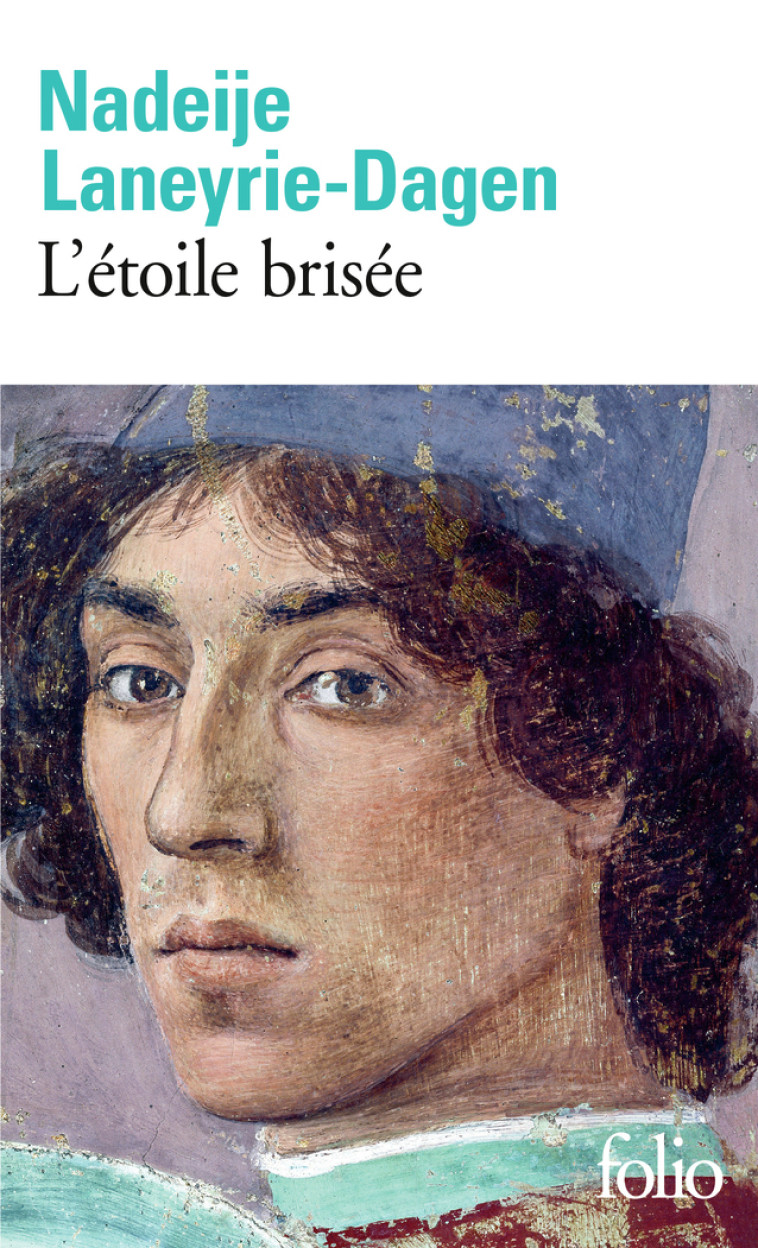 L'étoile brisée - Nadeije Laneyrie-Dagen - FOLIO