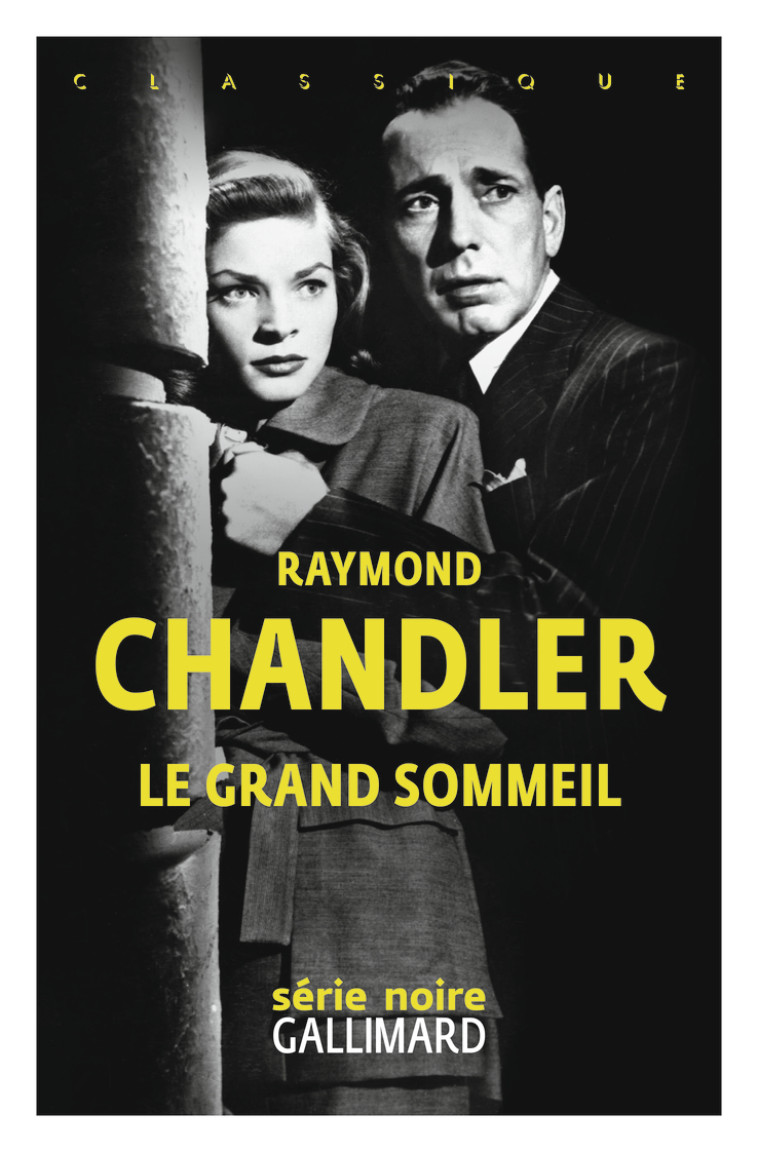 Le grand sommeil - RAYMOND CHANDLER, Benoît Tadié - GALLIMARD