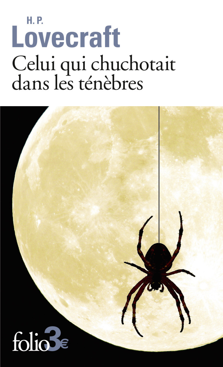 Celui qui chuchotait dans les ténèbres - Howard Phillips Lovecraft, Simone Lamblin, Jacques Papy - FOLIO