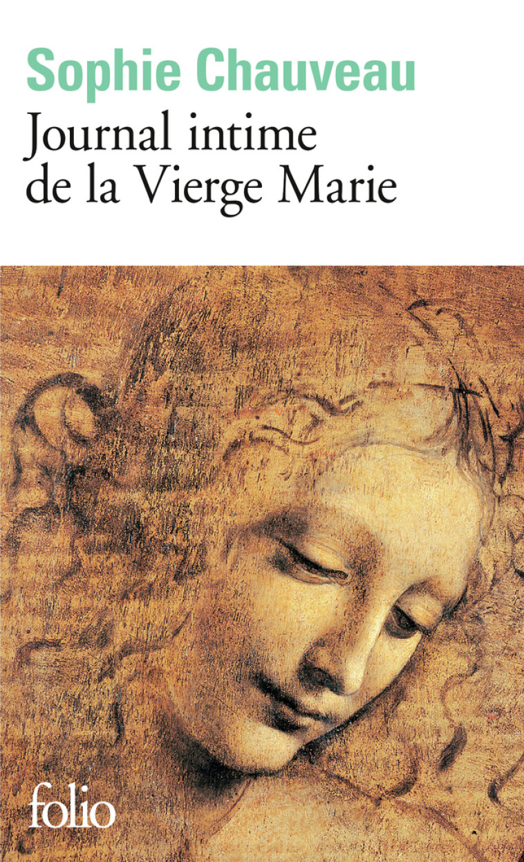 Journal intime de la Vierge Marie - Sophie Chauveau - FOLIO