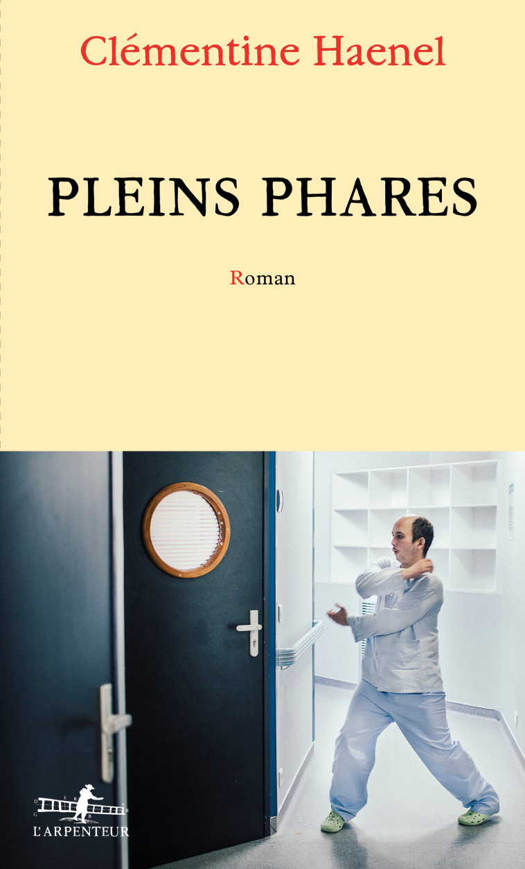 Pleins phares - Clémentine Haenel - GALLIMARD