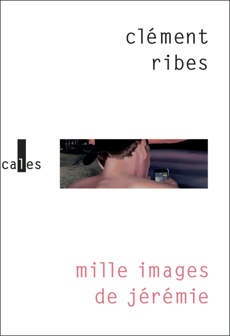 Mille images de Jérémie -  CLEMENT RIBES, Clément Ribes - VERTICALES