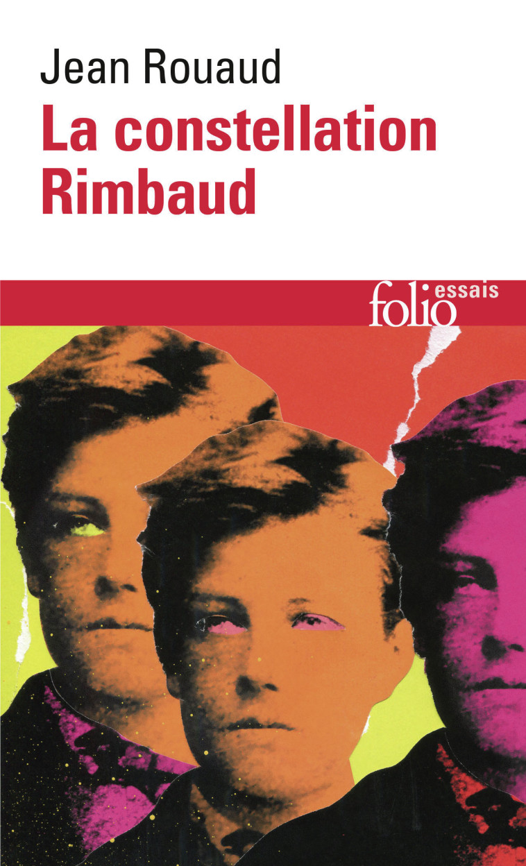 La constellation Rimbaud -  JEAN ROUAUD, Jean Rouaud - FOLIO