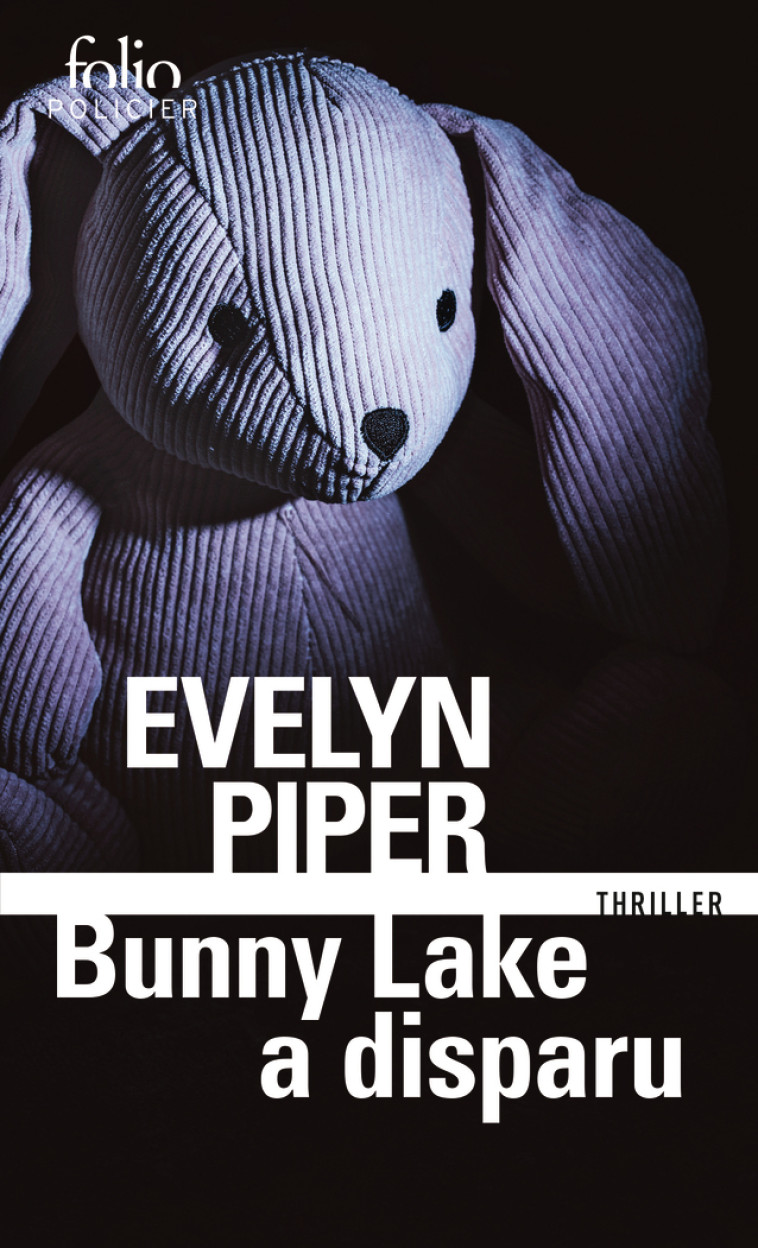 Bunny Lake a disparu -  EVELYN PIPER, Evelyn Piper, Jean Slavik - FOLIO