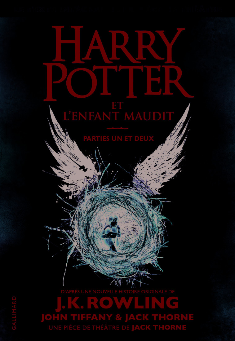 Harry Potter et l'Enfant Maudit - Jack Thorne, John Tiffany, J.K. ROWLING, Jean-François Ménard - GALLIMARD JEUNE