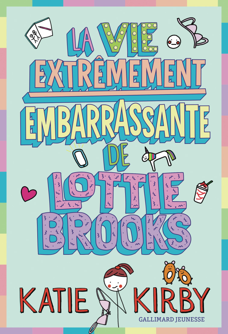 La vie extrêmement embarrassante de Lottie Brooks - Katie Kirby, Vanessa Rubio-Barreau - GALLIMARD JEUNE