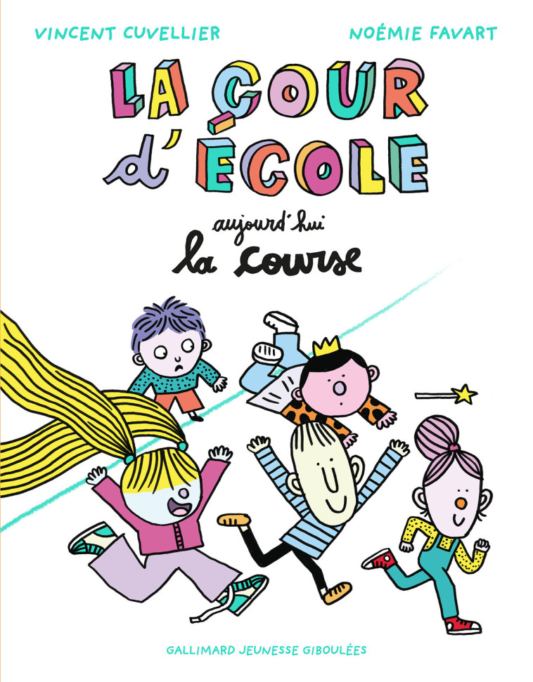 La course - Vincent Cuvellier, Noemie Favart - GALL JEUN GIBOU