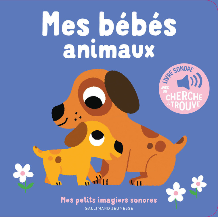 Mes bébés animaux - Marion Billet - GALLIMARD JEUNE