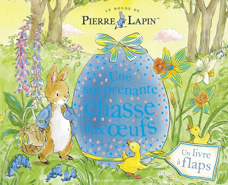 Le Monde de Pierre Lapin - Une surprenante chasse aux oeufs -  Collectif, Eleanor Taylor, Sophie Lecoq - GALLIMARD JEUNE