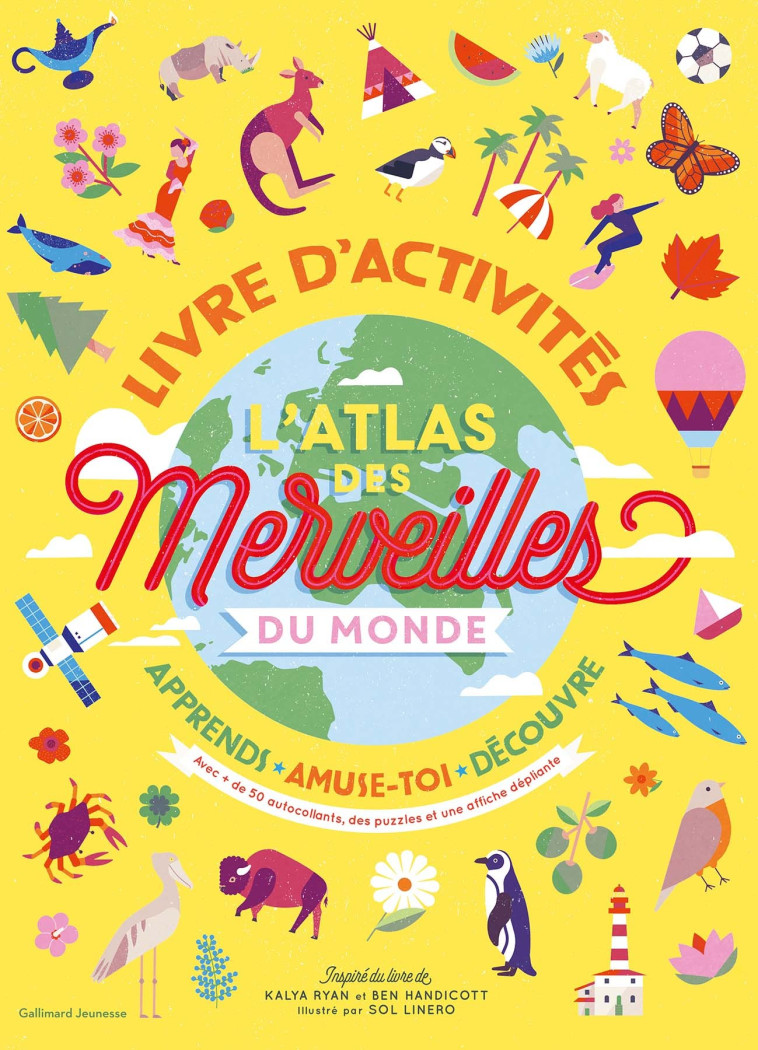 L'atlas des merveilles du monde - Ben Handicott, Kalya Ryan, Sol Linero, Marion Richaud - GALLIMARD JEUNE