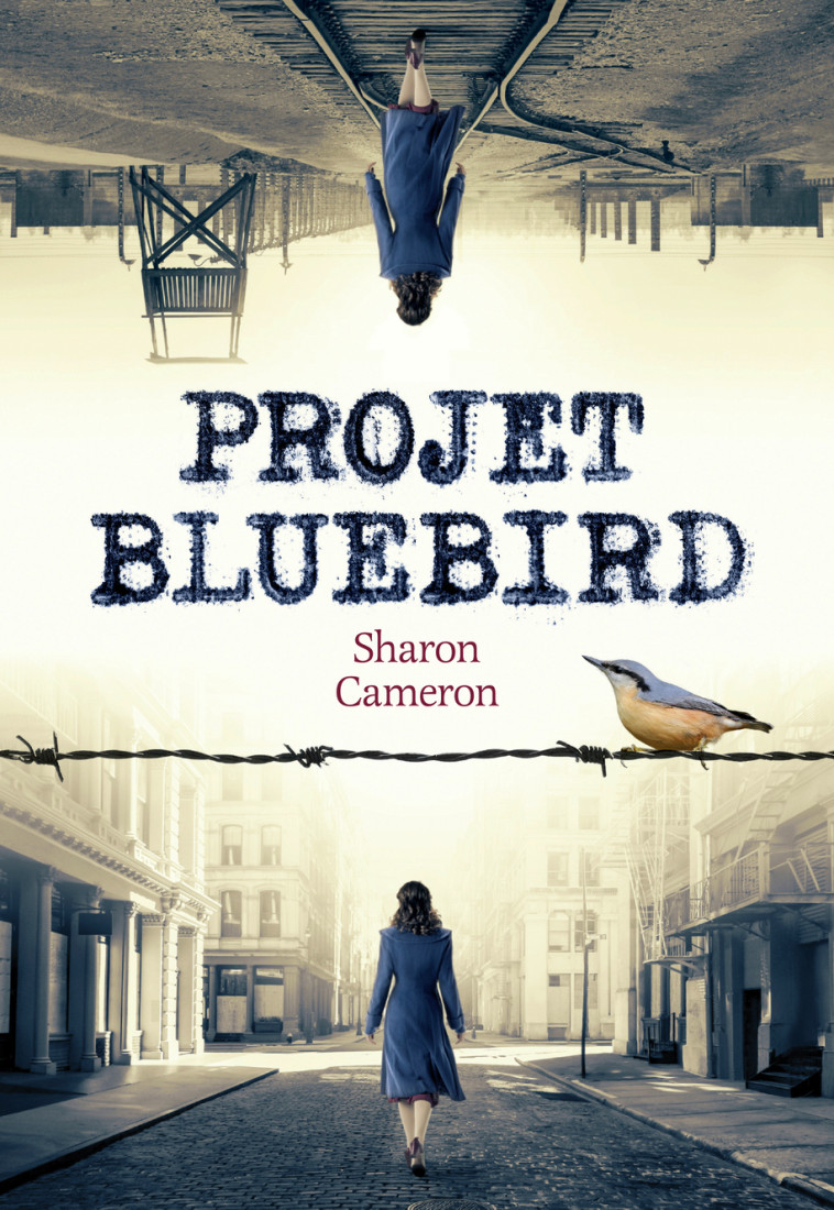 Projet Bluebird - Sharon Cameron, Julie Lopez - GALLIMARD JEUNE