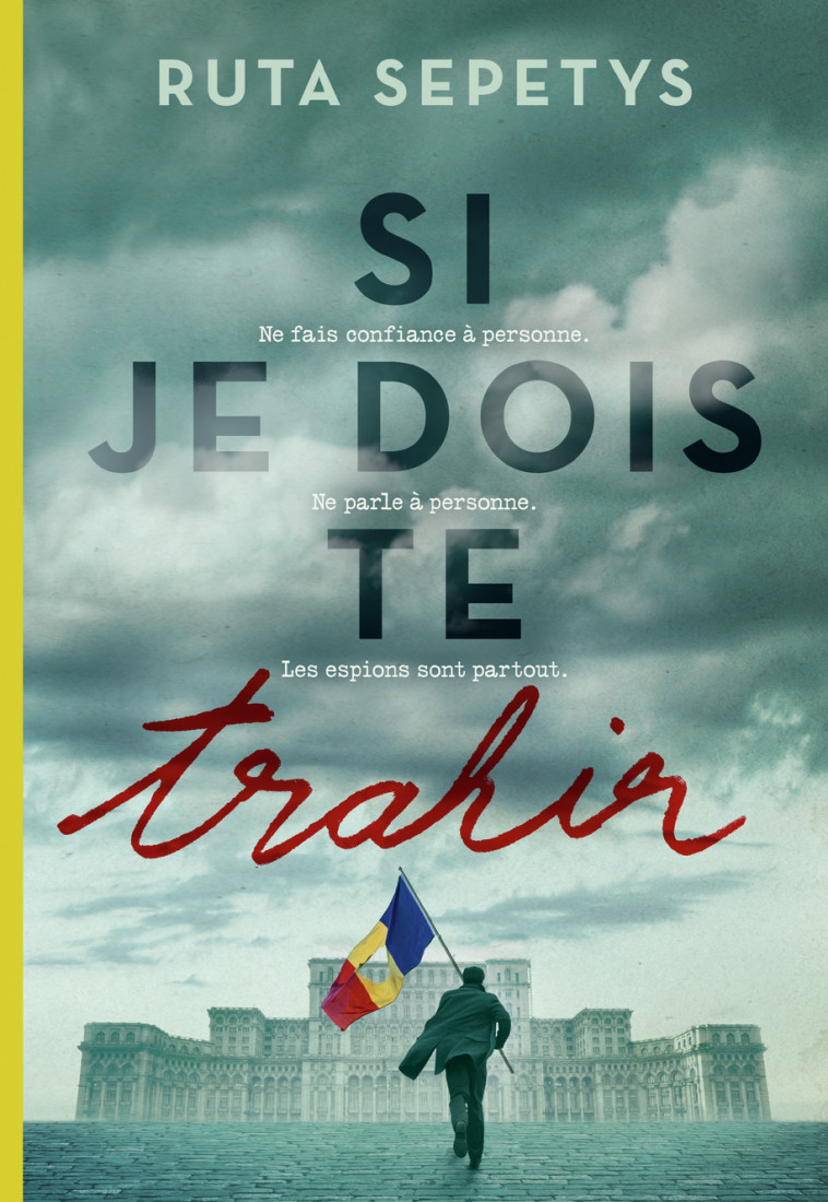 Si je dois te trahir - Ruta Sepetys, Faustina Fiore - GALLIMARD JEUNE