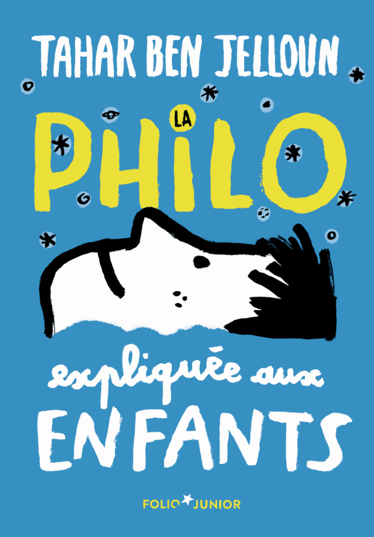 La philo expliquée aux enfants - Tahar Ben Jelloun, Hubert Poirot-Bourdain - GALLIMARD JEUNE