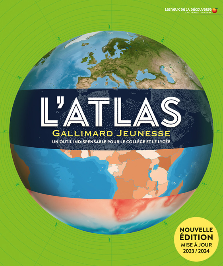 L'Atlas Gallimard Jeunesse -  Collectif, Catherine Zerdoun, Sylvie Deraime - GALLIMARD JEUNE