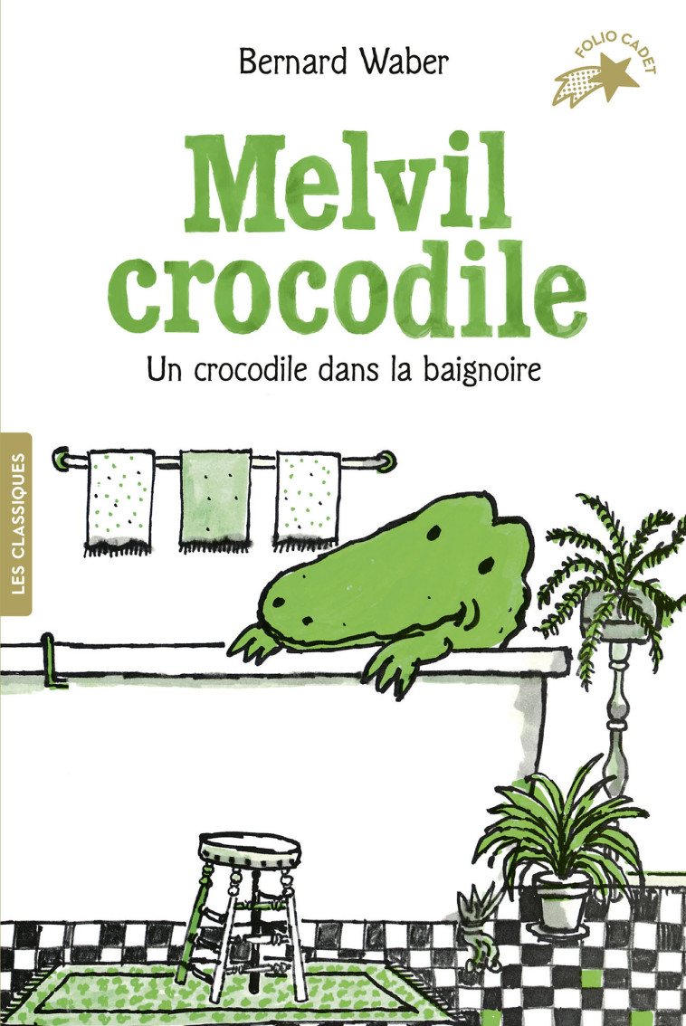 Melvil crocodile - Bernard Waber, Vanessa Rubio-Barreau - GALLIMARD JEUNE