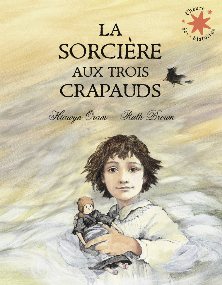 La sorcière aux trois crapauds - Hiawyn Oram, Ruth Brown, Pascale Jusforgues - GALLIMARD JEUNE