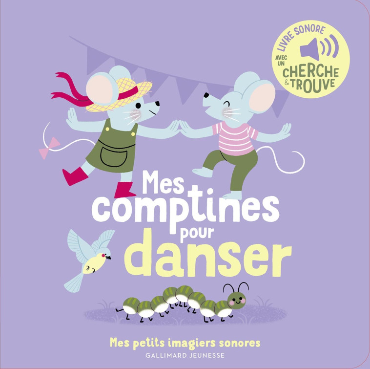 Mes comptines pour danser - Raphaëlle Michaud - GALLIMARD JEUNE