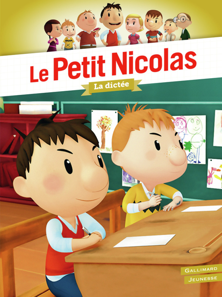 Le Petit Nicolas - La Dictée - Emmanuelle Kecir-Lepetit - GALLIMARD JEUNE