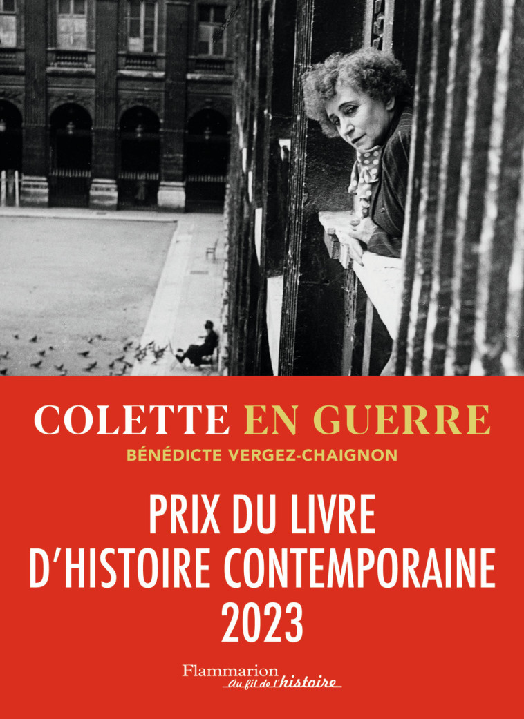 Colette en guerre - Bénédicte Vergez-Chaignon - FLAMMARION