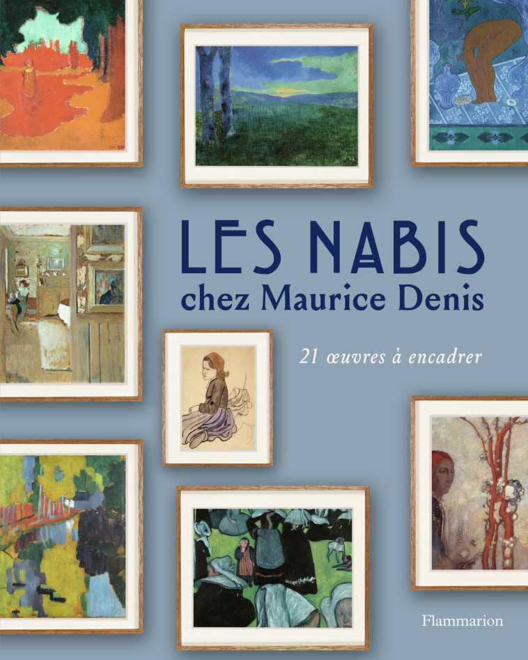 Les Nabis chez Maurice Denis -  Collectif, Fabienne Stahl, Camille Viéville - FLAMMARION