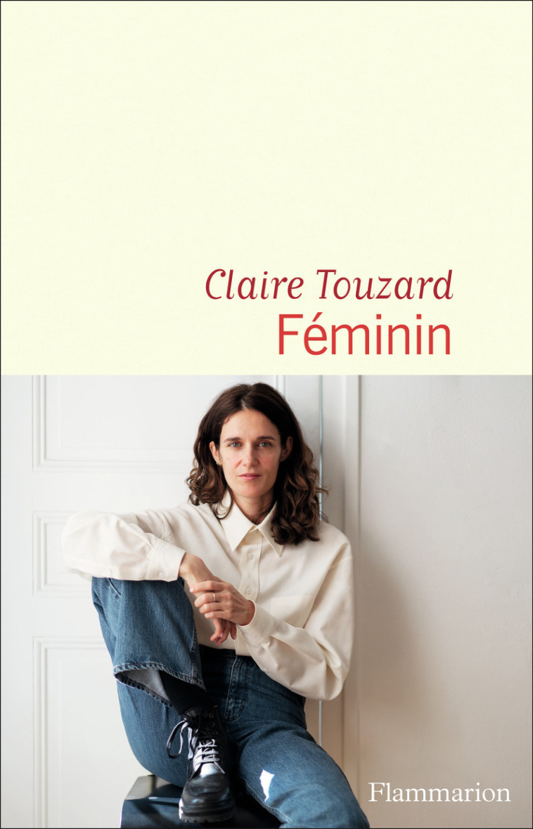 Féminin - Claire Touzard - FLAMMARION